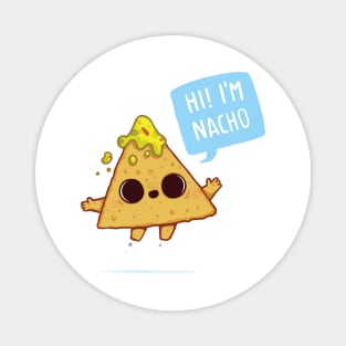 I'm Nacho Magnet